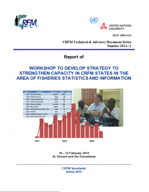 Report of Workshop to Develop Strategy to Strengthen Capacity in the Area of Fisheries Statistics and Information, 10-12 February 2014, St. Vincent and the Grenadines